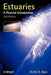 Estuaries: A Physical Introduction by Keith R. Dyer