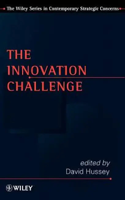 The Innovation Challenge by David Hussey