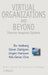Cbi Series in Practical Strategy, Virtual Organizations and Beyond: Discovering Imaginary Systems by Bo Hedberg