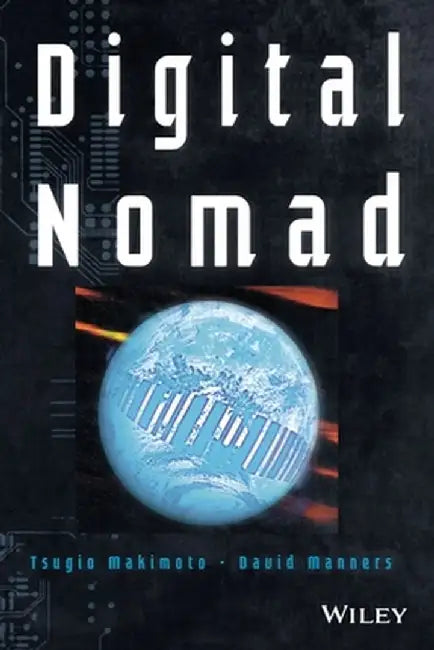Digital Nomad by Tsugio Makimoto