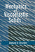 Mechanics of Viscoelastic Solids by Aleksey D. Drozdov