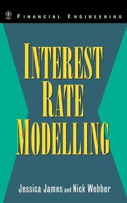 Interest Rate Modelling by Jessica James