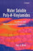 Water Soluble Poly-N-Vinylamides: Synthesis and Physicochemical Properties by Yuri E. Kirsh