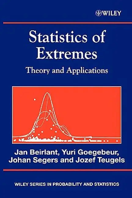 Statistics of Extremes: Theory and Applications by Jan Beirlant