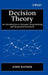Decision Theory: An Introduction to Dynamic Programming and Sequential Decisions by John Bather