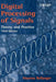 Digital Processing of Signals: Theory and Practice by Maurice Bellanger