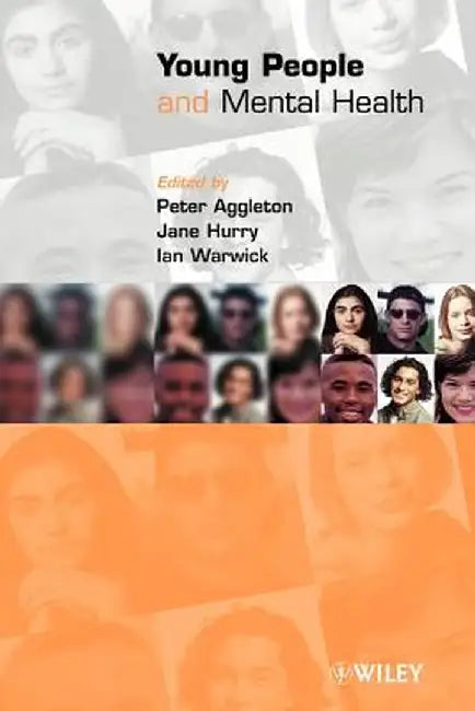 Young People and Mental Health by Peter Aggleton