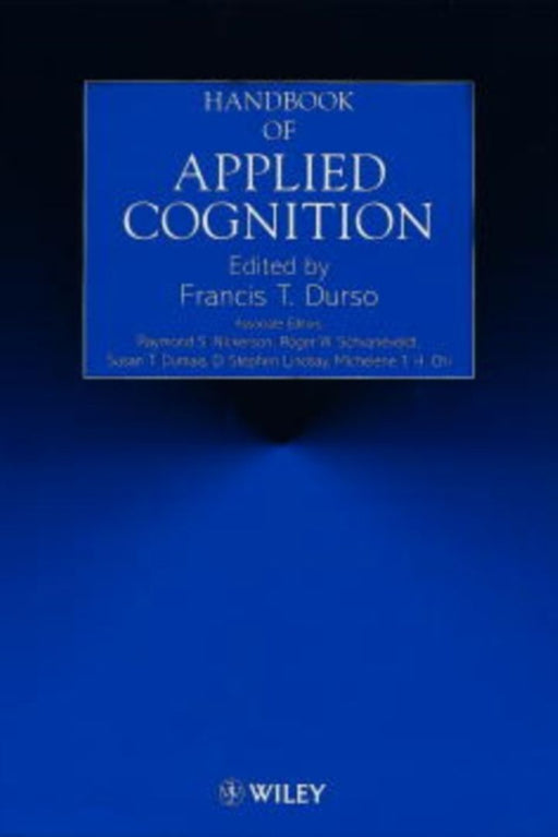 Handbook of Applied Cognition by Francis T. Durso