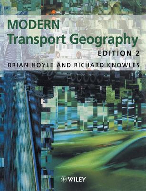 Modern Transport Geography by B. S. Hoyle
