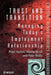 Trust and Transition: Managing Today's Employment Relationship by Peter Herriot