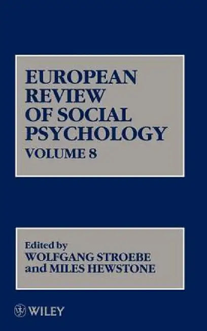 European Review of Social Psychology, Volume 8 by Wolfgang Stroebe