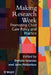 Making Research Work: Promoting Child Care Policy and Practice by Dorota Iwaniec