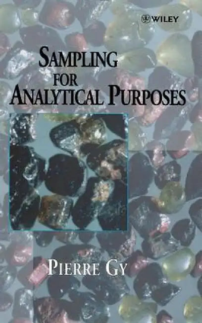 Sampling for Analytical Purposes by Pierre Gy