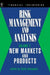 Risk Management and Analysis, New Markets and Products by Carol Alexander