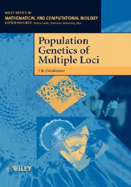 Population Genetics of Multiple Loci by Freddy B. Christiansen