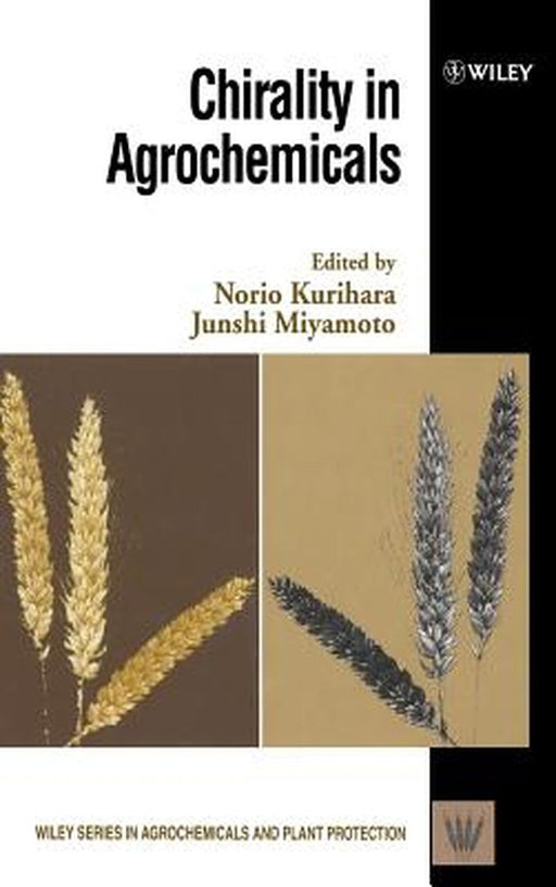 Chirality in Agrochemicals by Norio Kurihara