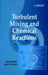 Turbulent Mixing and Chemical Reactions by Jerzy Bałdyga, John R. Bourne