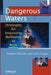 Dangerous Waters: Strategies for Improving Wellbeing at Work by Stephen Williams