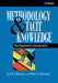 Methodology And Tacit Knowledge: Two Experiments in Econometrics by Jan R. Magnus, Mary S. Morgan
