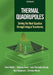 Thermal Quadrupoles: Solving the Heat Equation Through Integral Transforms by Denis Maillet