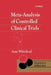 Meta Analysis of Controlled Clinical Trials by Anne Whitehead