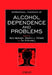 International Handbook of Alcohol Dependence and Problems by Nick Heather