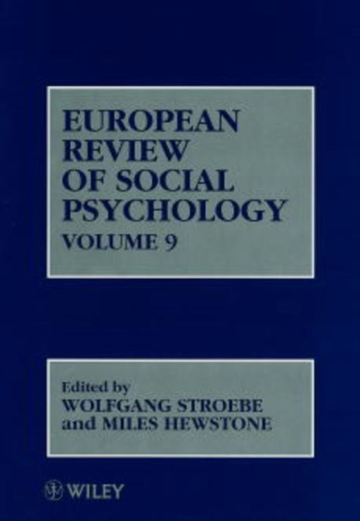 European Review of Social Psychology, Volume 9 by Wolfgang Stroebe