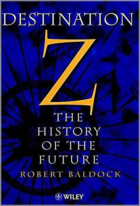 Destination Z: History of the Future