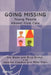 Going Missing: Young People Absent from Care by Jim Wade