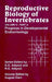 Reproductive Biology of Invertebrates, Progress in Development Endocrinology by August Dorn