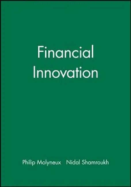 Financial Innovation by Philip Molyneux
