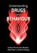 Understanding Drugs and Behaviour by Andrew Parrott