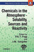 Chemicals in the Atmosphere: Solubility, Sources and Reactivity by Peter Fogg