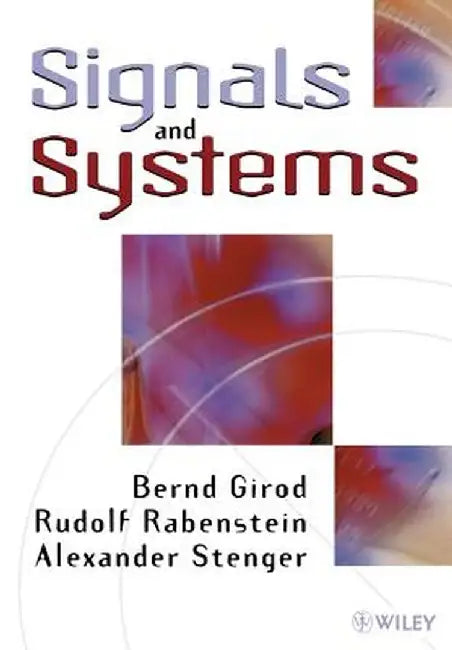 Signals and Systems by Bernd Girod