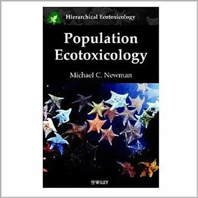 Population Ecotoxicology by Michael C. Newman