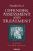 Handbook of Offender Assessment and Treatment by Clive R. Hollin