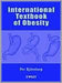 International Textbook Of Obesity by Per Bj÷rntorp