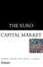 The Euro Capital Market by Daniel Gros