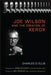 Joe Wilson and the Creation of Xerox by Charles D. Ellis