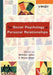 The Social Psychology of Personal Relationships by William Ickes