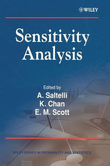 Sensitivity Analysis: Gauging the Worth of Scientific Models by Andrea Saltelli