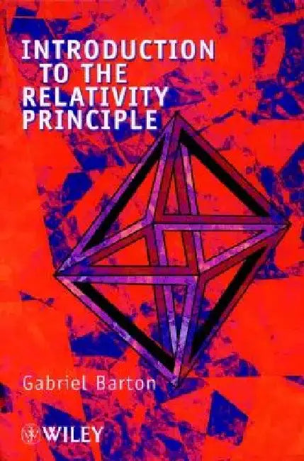 Introduction to the Relativity Principle by G. Barton