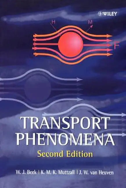 Transport Phenomena by W. J. Beek