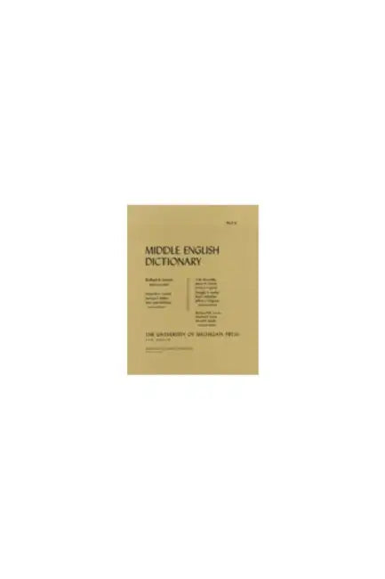 Middle English Dictionary: T.2 by Robert E. Lewis