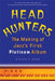 Head Hunters: The Making of Jazz's First Platinum Album by Steven F. Pond