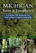Michigan Ferns and Lycophytes: A Guide to Species of the Great Lakes Region by Daniel D. Palmer