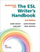 Workbook for the ESL Writer's Handbook, 2nd Edition by Janine Carlock, Maeve Eberhardt, Jaime Horst
