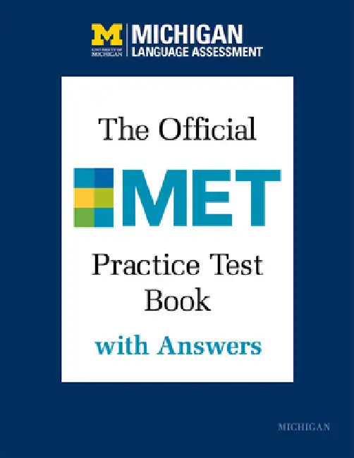 The Official Met Practice Test Book with Answers by Michigan L Michigan Language Assessment