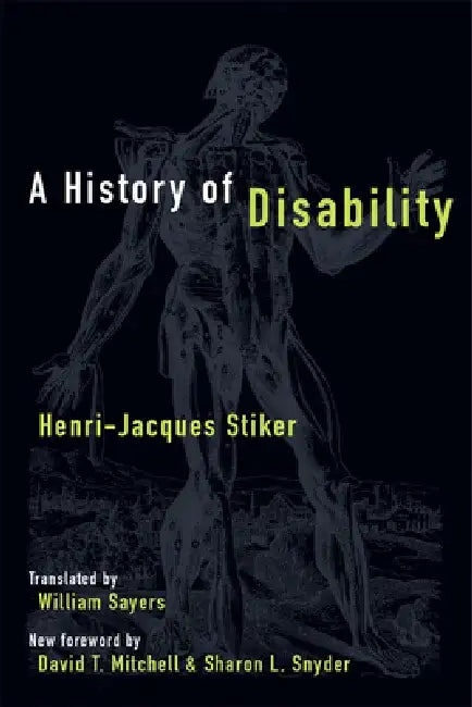 A History of Disability by Henri-Jacques Stiker