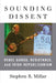 Sounding Dissent: Rebel Songs, Resistance, and Irish Republicanism by Stephen Millar